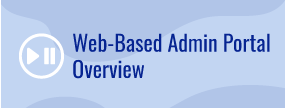 View demo for an overview of web-based admin portal